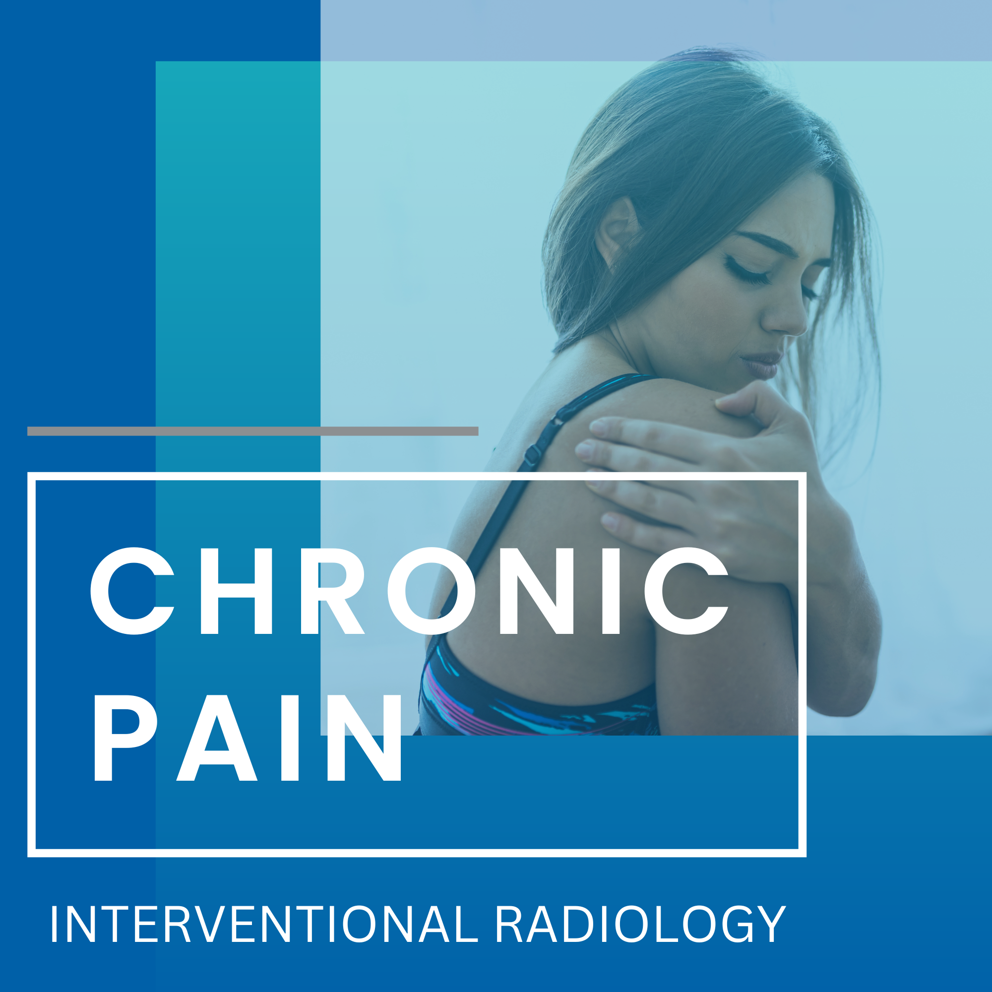 Chronic Pain - Interventional Radiology